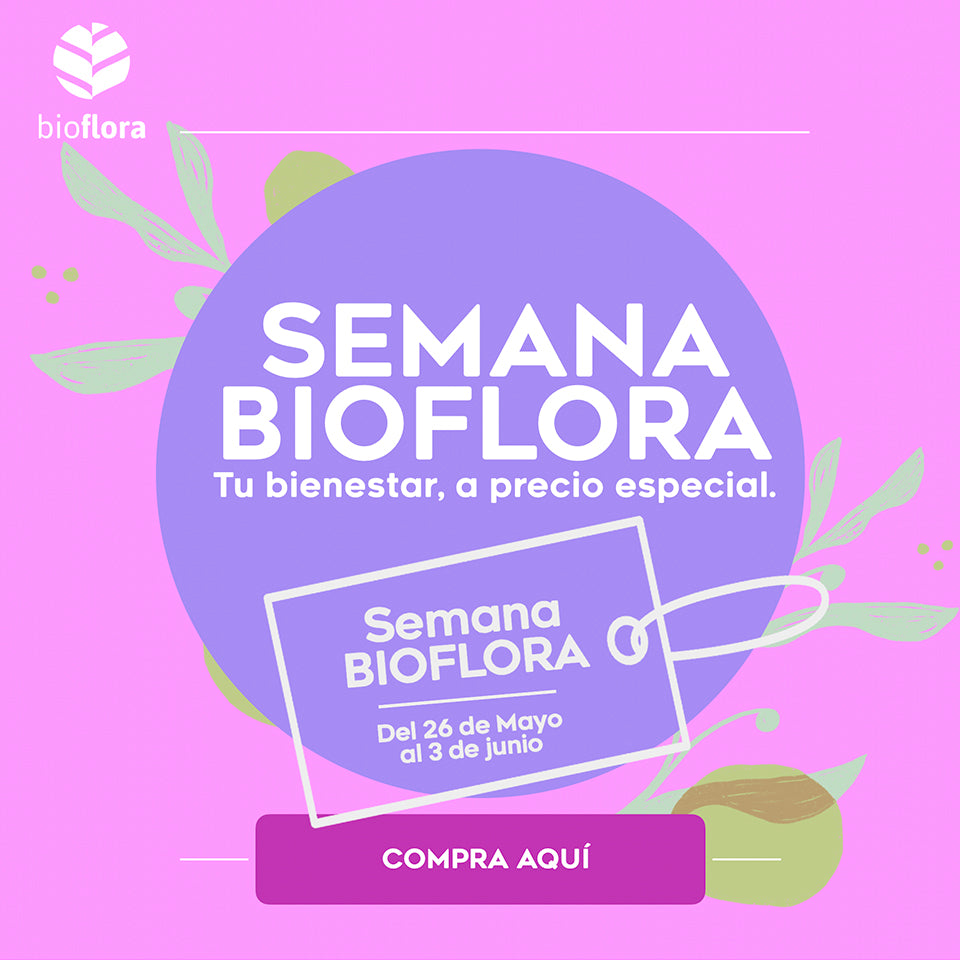 Semana Bioflora / Tu bienestar, a precio especial.